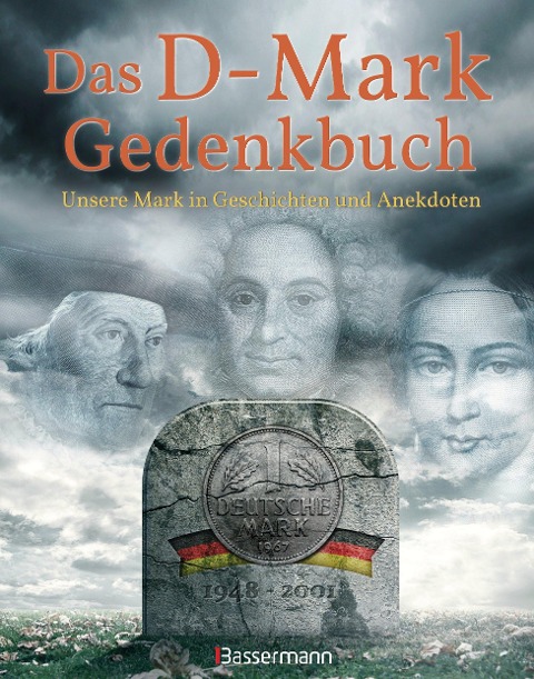 Das D-Mark Gedenkbuch - Thomas Wieke