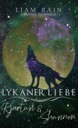 Cover-Bild zum Titel 'Lykaner Liebe - Kjartan & Shannon' von 'Liam Rain'