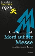 Cover-Bild zum Titel 'Mord auf der Messe' von 'Uwe Schimunek'