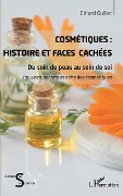 Cover-Bild zum Titel 'Cosmétiques : Histoire et faces cachées' von 'Guillet'