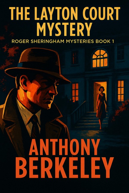 The Layton Court Mystery - Anthony Berkeley