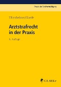 Cover-Bild zum Titel 'Arztstrafrecht in der Praxis' von ''