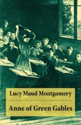 Cover-Bild zum Titel 'Anne of Green Gables: Anne Shirley Series, Unabridged' von 'Lucy Maud Montgomery'