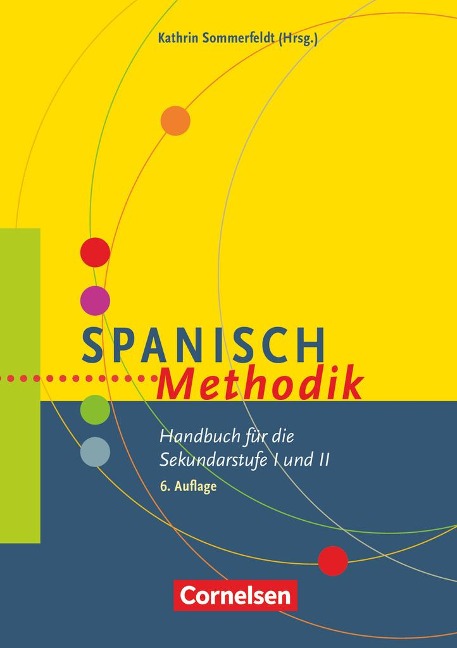 Fachmethodik: Spanisch-Methodik - Kathrin Sommerfeldt, Wolfgang Steveker, Ursula Vences, Christine Wlasak-Feik