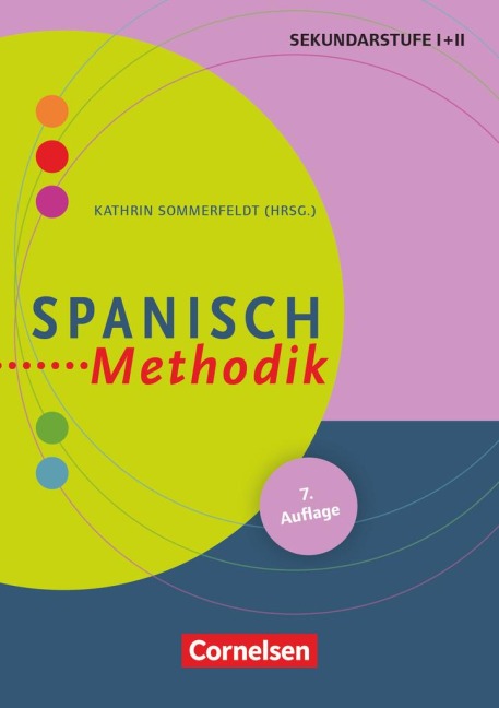 Fachmethodik: Spanisch-Methodik - Kathrin Sommerfeldt, Wolfgang Steveker, Ursula Vences, Christine Wlasak-Feik