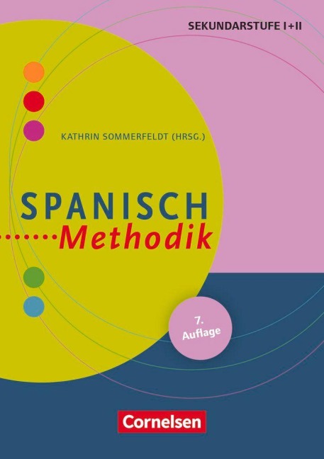 Fachmethodik: Spanisch-Methodik - Kathrin Sommerfeldt, Wolfgang Steveker, Ursula Vences, Christine Wlasak-Feik