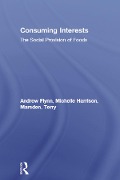 Cover-Bild zum Titel 'Consuming Interests' von 'Andrew Flynn, Michelle Harrison, Terry Marsden'