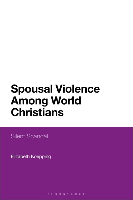 Spousal Violence Among World Christians - Elizabeth Koepping