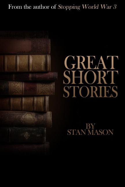 Great Short Stories - Stan Mason