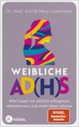 Cover-Bild zum Titel 'Weibliche AD(H)S' von 'Astrid Neuy-Lobkowicz'
