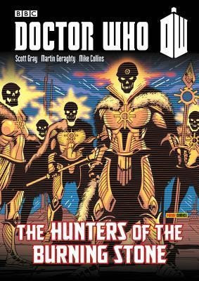 Doctor Who: Hunters of the Burning Stone - Scott Gray