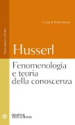 Cover-Bild zum Titel 'Fenomenologia e teoria della conoscenza. Testo tedesco a fronte' von 'Edmund Husserl'