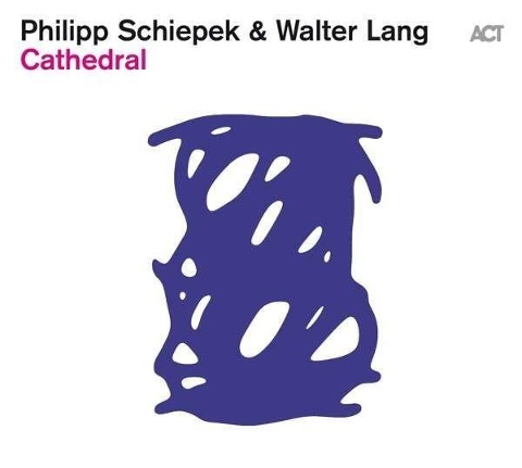 Cathedral - Philipp/Lang Schiepek