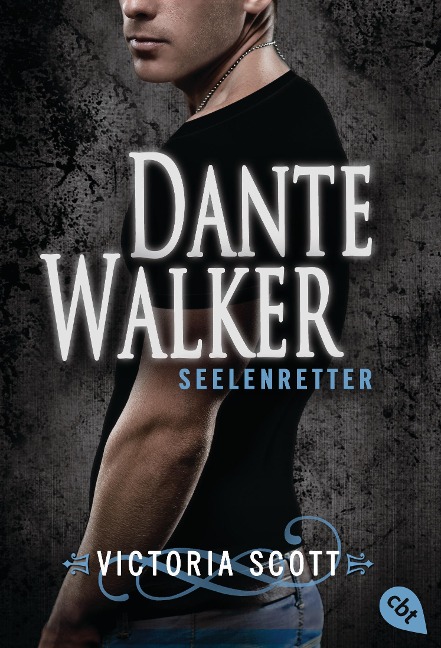 Dante Walker - Seelenretter - Victoria Scott