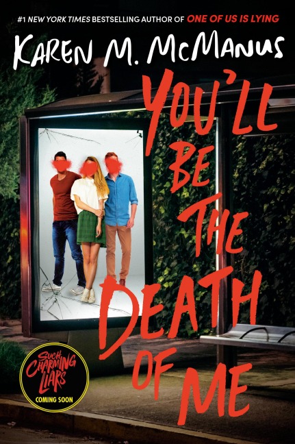 You'll Be the Death of Me - Karen M McManus