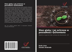 Cover-Bild zum Titel 'Stan gleby i jej ochrona w posiad¿o¿ci Quilombola' von 'Ruth Lima, Sandra Andrade'