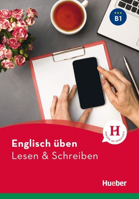 Englisch üben - Lesen & Schreiben B1 - Anna Barbierato, Gina Billy