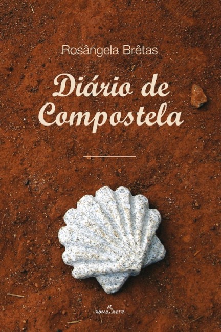 Diário de Compostela - Rosângela Brêtas