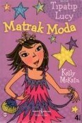 Cover-Bild zum Titel 'Tipatip Lucy - Matrak Moda' von 'Kelly Mckain'