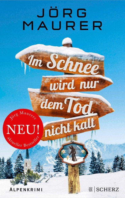 Im Schnee wird nur dem Tod nicht kalt - Jörg Maurer