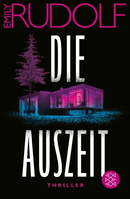 Die Auszeit - Emily Rudolf