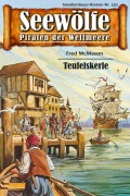 Cover-Bild zum Titel 'Seewölfe - Piraten der Weltmeere 150' von 'Fred McMason'