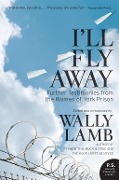 Cover-Bild zum Titel 'I'll Fly Away' von 'Wally Lamb, I'Ll Fly Away Contributors'