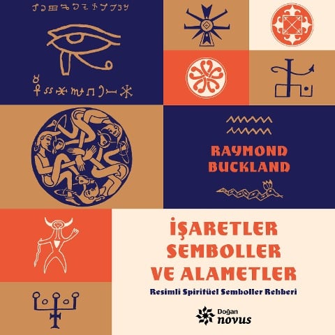 Isaretler Semboller Ve Alametler - Raymond Buckland