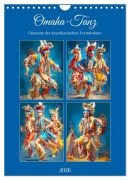 Cover-Bild zum Titel 'Omaha-Tanz. Grastanz der amerikanischen Ureinwohner (Wandkalender 2026 DIN A4 hoch), CALVENDO Monatskalender' von 'Rose Hurley'