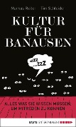 Cover-Bild zum Titel 'Kultur für Banausen' von 'Markus Reiter, Tim Schleider'