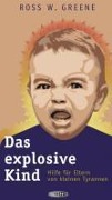 Cover-Bild zum Titel 'Das explosive Kind' von 'Ross W. Greene'
