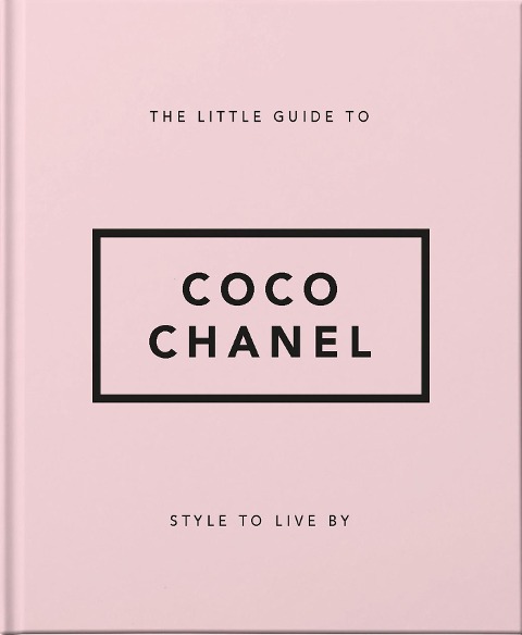The Little Guide to Coco Chanel - Oh