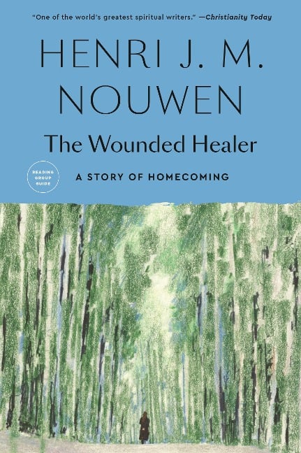 The Wounded Healer - Henri J. M. Nouwen