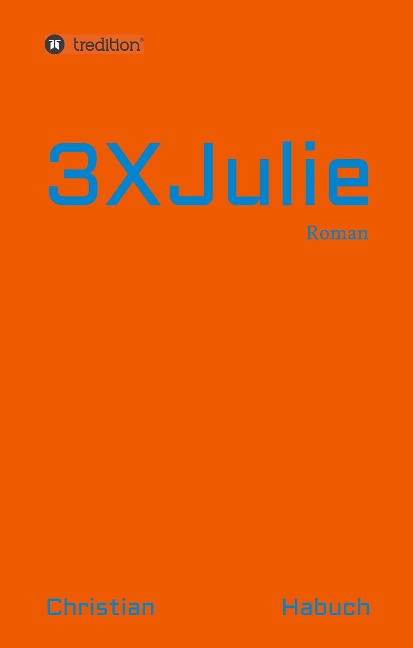 3XJulie - Christian Habuch