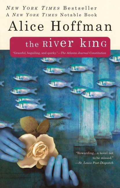 The River King - Alice Hoffman
