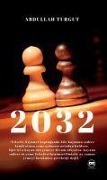 Cover-Bild zum Titel '2032' von 'Abdullah Turgut'