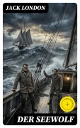 Cover-Bild zum Titel 'Der Seewolf' von 'Jack London'