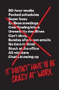 Cover-Bild zum Titel 'It Doesn't Have to Be Crazy at Work' von 'Jason Fried, David Heinemeier Hansson'