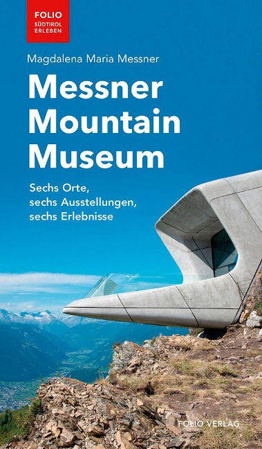 Messner Mountain Museum - Magdalena Maria Messner