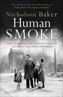 Human Smoke - Nicholson Baker