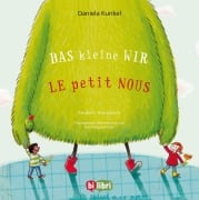Cover-Bild zum Titel 'Das kleine WIR (Deutsch-Französisch)' von 'Daniela Kunkel'