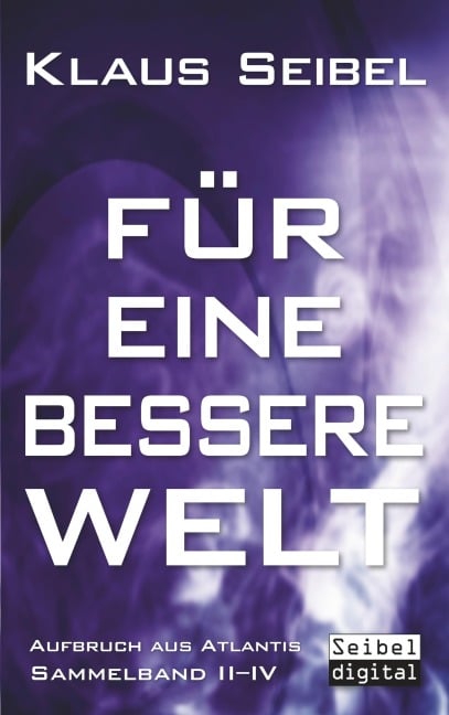 Für eine bessere Welt - Klaus Seibel