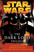 Cover-Bild zum Titel 'The Dark Lord Trilogy: Star Wars Legends' von 'James Luceno, Matthew Stover'