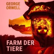 Cover-Bild zum Titel 'Farm der Tiere' von 'George Orwell'