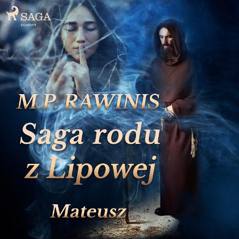 Saga rodu z Lipowej 33: Mateusz - Marian Piotr Rawinis