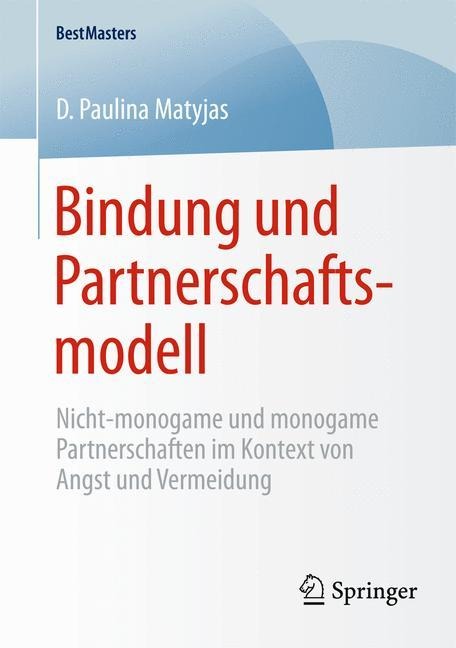 Bindung und Partnerschaftsmodell - D. Paulina Matyjas
