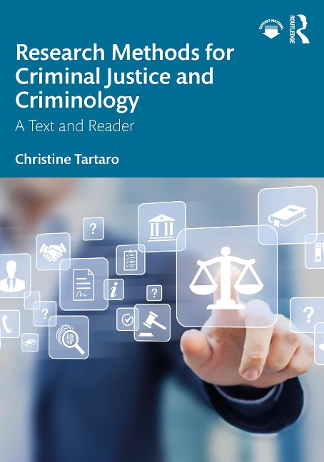 Research Methods for Criminal Justice and Criminology - Christine Tartaro