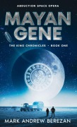 Cover-Bild zum Titel 'Mayan Gene' von 'Mark Andrew Berezan'