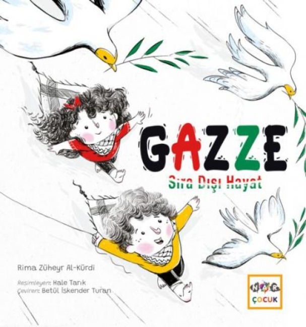 Gazze Sira Disi Hayat - Rima Züheyr Al-Kürdi