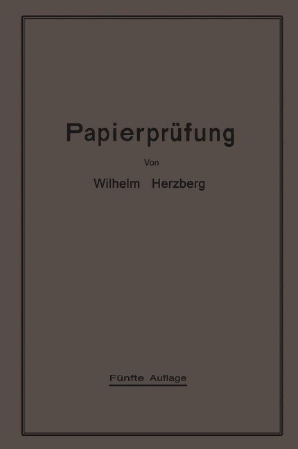 Papierprüfung - Wilhelm Herzberg
